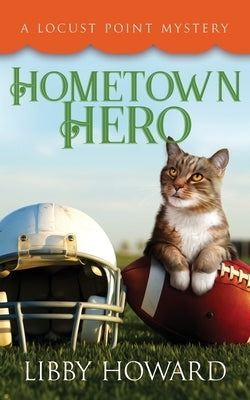 Hometown Hero Paperback Debra Dunbar LLC