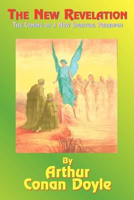 The New Revelation: The Coming of a New Spiritual Paradigm Paperback Book Tree