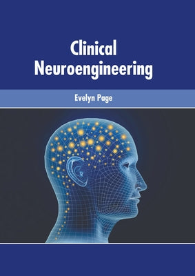 Clinical Neuroengineering by Page, Evelyn