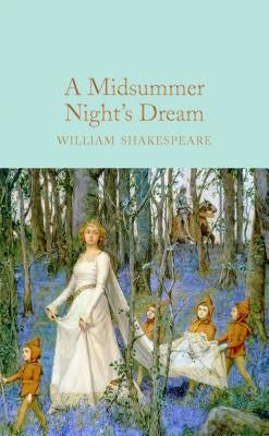 A Midsummer Night's Dream by Shakespeare, William