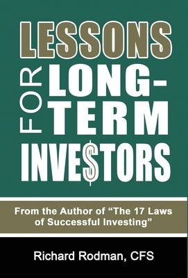 Lessons for Long Term Investors by Rodman, Richard