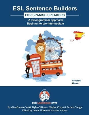 ESL Sentence Builders - Spanish: ESL Spanish by Viñales, Dylan