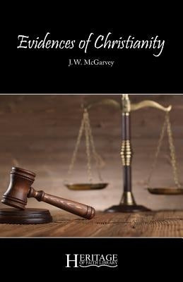 Evidences of Christianity: Parts 1-4 Paperback Deward Publishing