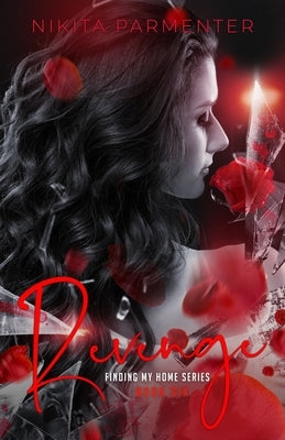 Revenge (Finding My Home) Book 6 Paperback Independently Published