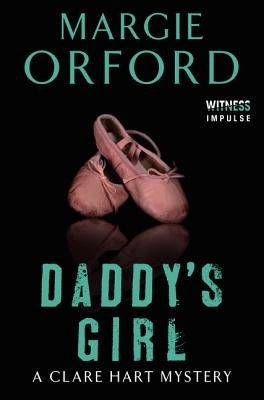 Daddy's Girl by Orford, Margie