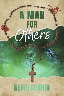 A Man for Others by Couhig, Kevin