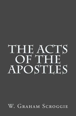 The Acts of the Apostles Paperback Createspace Independent Publishing Platform