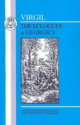Virgil: Eclogues & Georgics Paperback Bloomsbury Publishing PLC