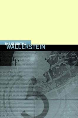 The Essential Wallerstein by Wallerstein, Immanuel Maurice