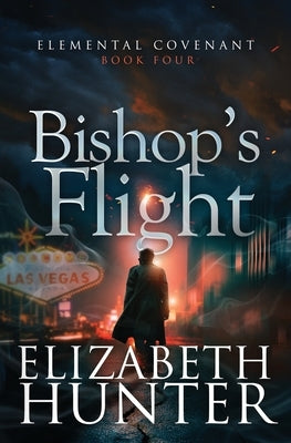 Bishop's Flight by Hunter, Elizabeth