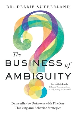 The Business of Ambiguity Paperback River Grove Books
