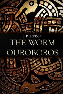 The Worm Ouroboros Paperback Createspace Independent Publishing Platform