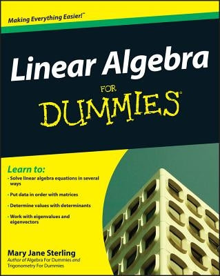 Linear Algebra for Dummies Paperback For Dummies