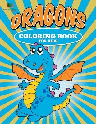 Dragons Coloring Book for Kids Paperback Bryoneer Publishing