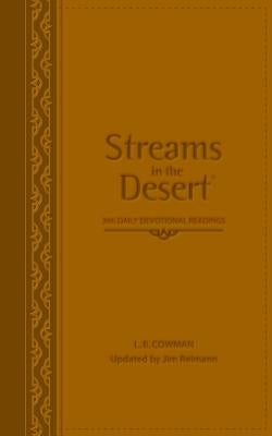 Streams in the Desert: 366 Daily Devotional Readings by Cowman, L. B. E.