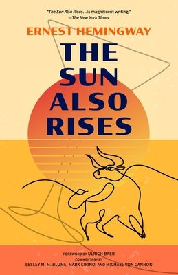 The Sun Also Rises (Warbler Classics Annotated Edition) Paperback Warbler Press Inc.