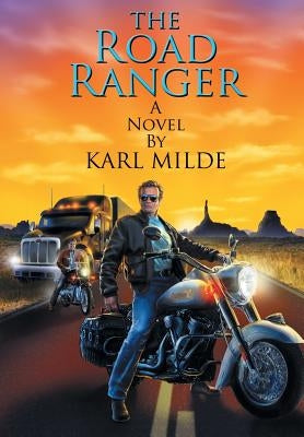 The Road Ranger by Milde, Karl