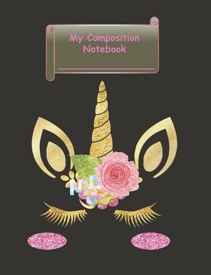 My Composition Notebook: Wide Ruled Notebook For Writing and Drawing. Great For Kids And Adults Who Like To Multitask While Learning. Alternati by Books, Studio J.