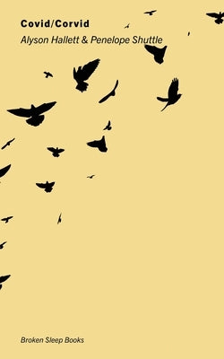 Covid / Corvid Broken Sleep Books