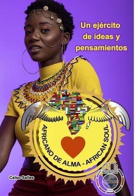 Africano de Alma - Un ejército de ideas y pensamientos - Celso Salles by Salles, Celso