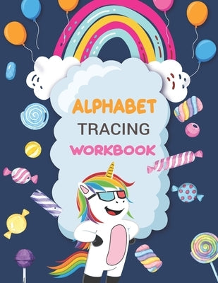 Alphabet Tracing Workbook: Preschool writing Workbook with Sight words for Pre K, Kindergarten and Kids Ages 3-8, magnetic alphabet letters and n Paperback Independently Published