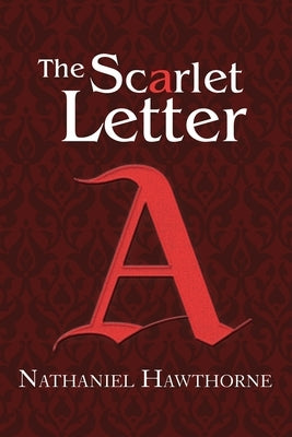 The Scarlet Letter (Reader's Library Classics) Paperback Reader's Library Classics