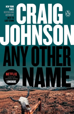 Any Other Name: A Longmire Mystery by Johnson, Craig