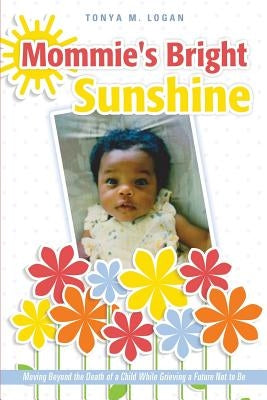 Paperback of Mommie's Bright Sunshine by Xulon Press, featuring the book cover with colorful sunshine and uplifting design.