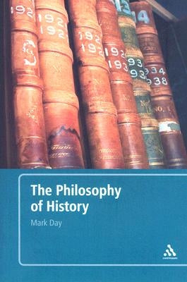 The Philosophy of History: An Introduction Paperback Bloomsbury Publishing PLC