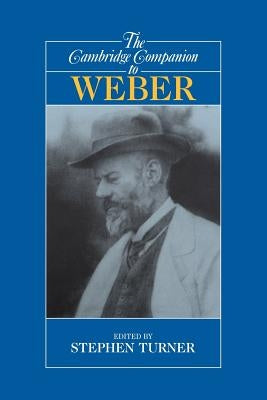 Paperback of The Cambridge Companion to Weber by Cambridge University Press, featuring a scholarly book cover with text and design elements.