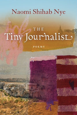 Cover of The Tiny Journalist book by BOA Editions, featuring an illustrative design with vibrant colors and artistic elements.
