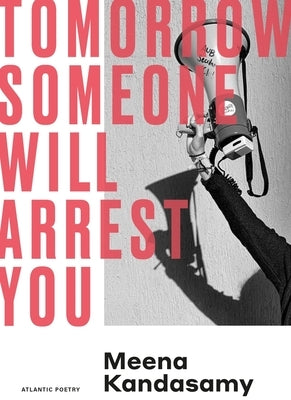 Tomorrow Someone Will Arrest You Paperback Atlantic Books (UK)