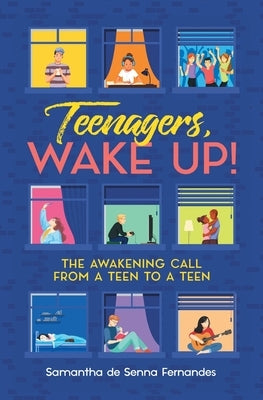 Teenagers, Wake Up!: The Awakening Call from a Teen to a Teen Paperback Cice Macau
