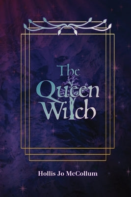 The Queen Witch Paperback Hollis Jo McCollum