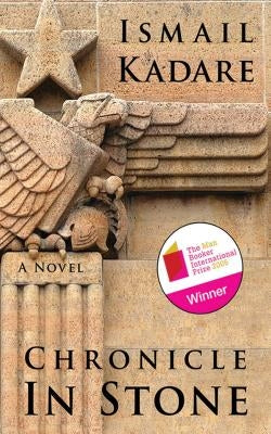 Chronicle in Stone Paperback Arcade Publishing