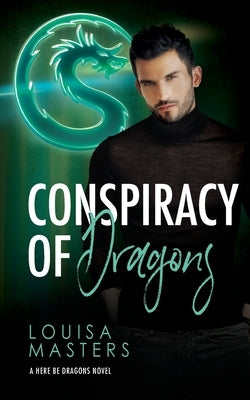 Conspiracy of Dragons by Masters, Louisa