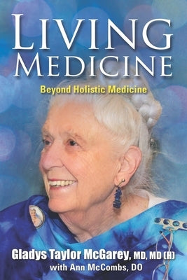 Living Medicine by McCombs, Ann