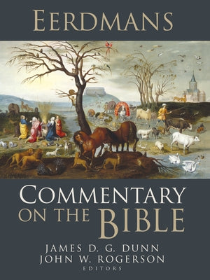 Eerdmans Commentary on the Bible Paperback William B. Eerdmans Publishing Company