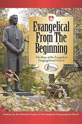 Evangelical from the Beginning Paperback Emeth Press