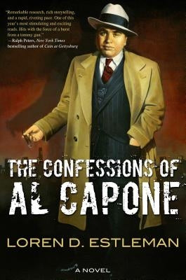 The Confessions of Al Capone by Estleman, Loren D.
