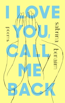 Paperback of "I Love You, Call Me Back: Poems" by Plume Books featuring a poetic cover with artistic design.