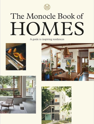 The Monocle Book of Homes by Brûlé, Tyler