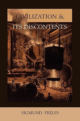 Civilization and Its Discontents Paperback Martino Fine Books