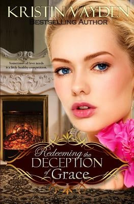 Redeeming the Deception of Grace Paperback Createspace Independent Publishing Platform