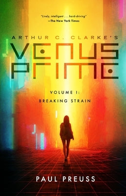 Arthur C. Clarke's Venus Prime 1-Breaking Strain by Preuss, Paul