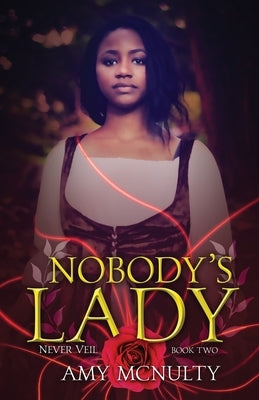 Nobody's Lady Paperback Snowy Wings Publishing