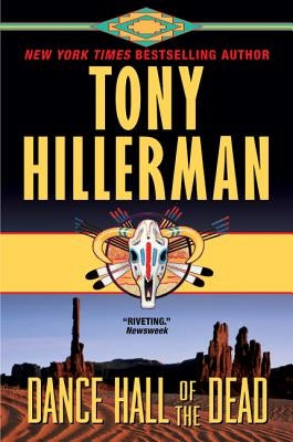 Dance Hall of the Dead: A Leaphorn & Chee Novel by Hillerman, Tony