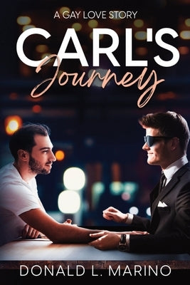 Carl's Journey Paperback Not a Company