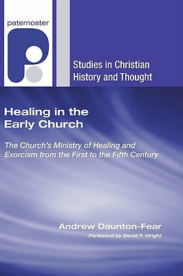Healing in the Early Church Paperback Wipf & Stock Publishers