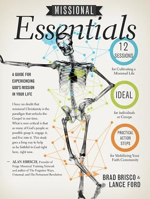 Missional Essentials: A Guide for Experiencing God's Mission in Your Life Paperback House Studio
